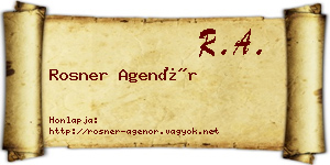 Rosner Agenór névjegykártya